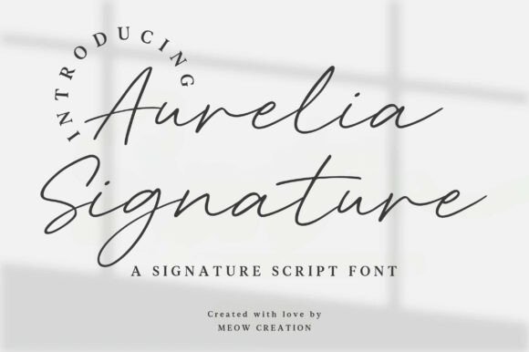 Aurelia Signature: The Modern Script Font for Elegant Branding