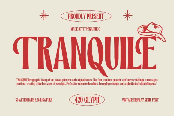 Discover Tranquile: A Vintage Serif for Timeless Design