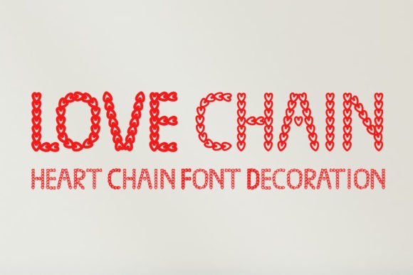 Love Chain: A Heartfelt Display Typeface for Joyful Designs