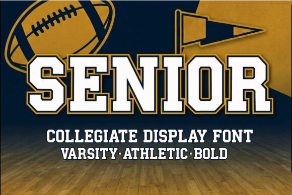 Senior: The Bold Collegiate Typeface for Powerful Designs