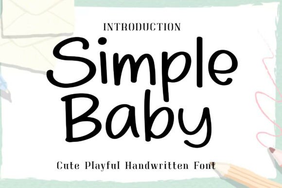 Simple Baby: A Whimsical Font for Joyful Designs