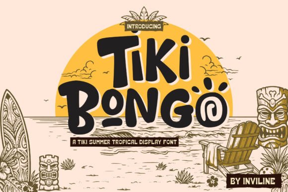 Tiki Bongo: A Spirited Display Font for Tropical Designs