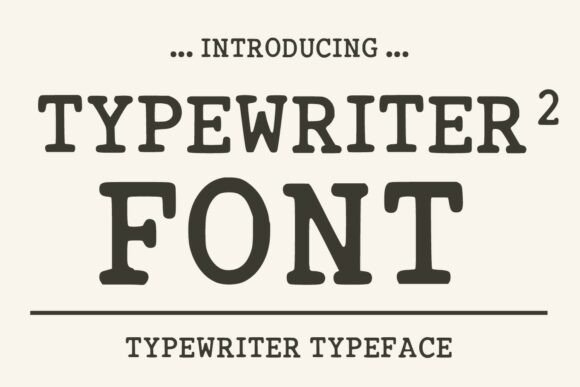 Typewriter2: A Vintage Typeface for Authentic Design