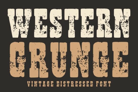 Western Grunge: Bold Typeface for Rustic Designs